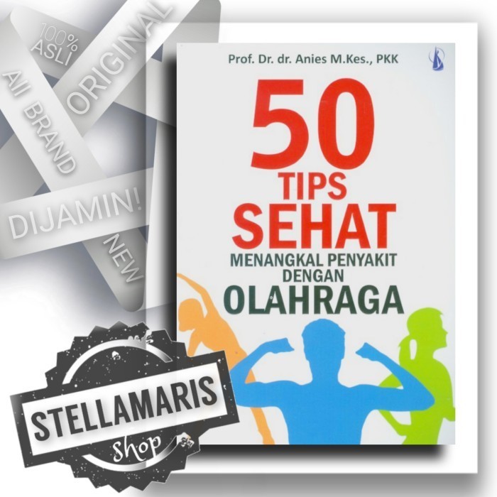 

50 Tips Sehat Menangkal Penyakit dengan Olahraga - Buku Kanisius