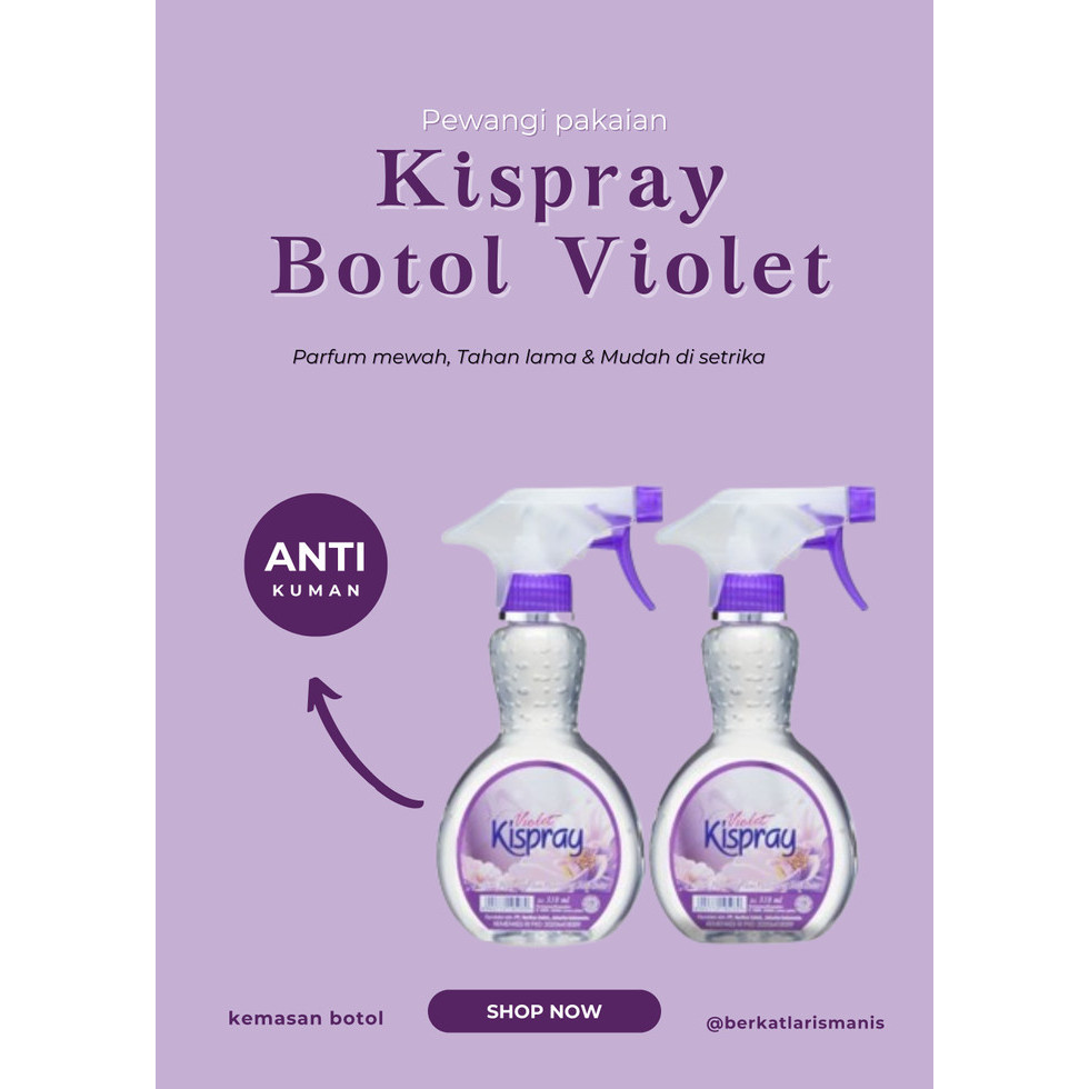 

KISPRAY PELICIN PAKAIAN VIOLET BOTOL 318 ML