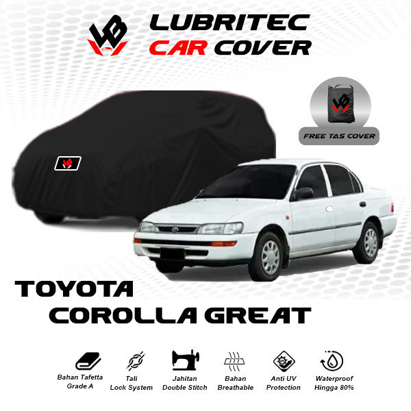 Body Cover Mobil Sedan Great Corolla / Sarung Mobil Corolla Great / Selimut Mobil Toyota Great Corol