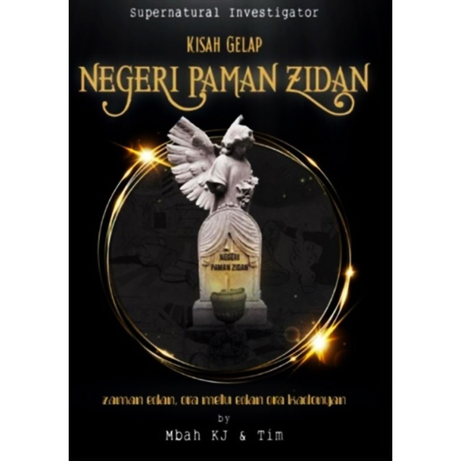 

Kisah Gelap Negeri Paman Zidan