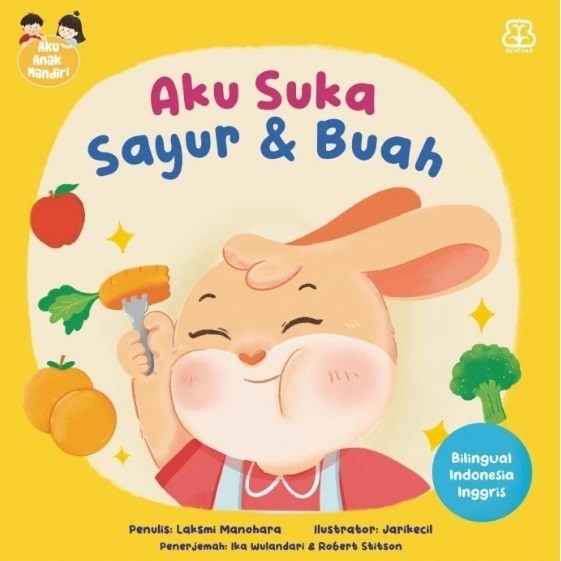 

Seri Aku Anak Mandiri: Suka Makan Sayur Dan Buah (Boardbook)