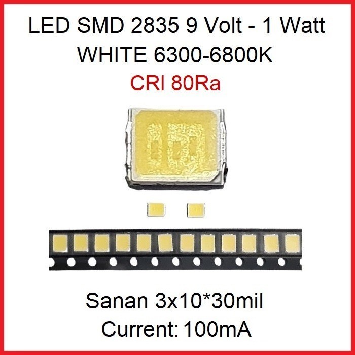 Led SMD 2835 9V 1W  Sanan White 6300-6800K CRI 80Ra