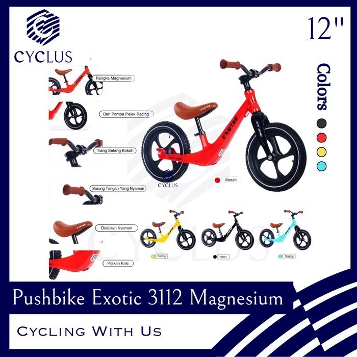 Pushbike Balance Bike Exotic 3112 Ban Hidup Magnesium New