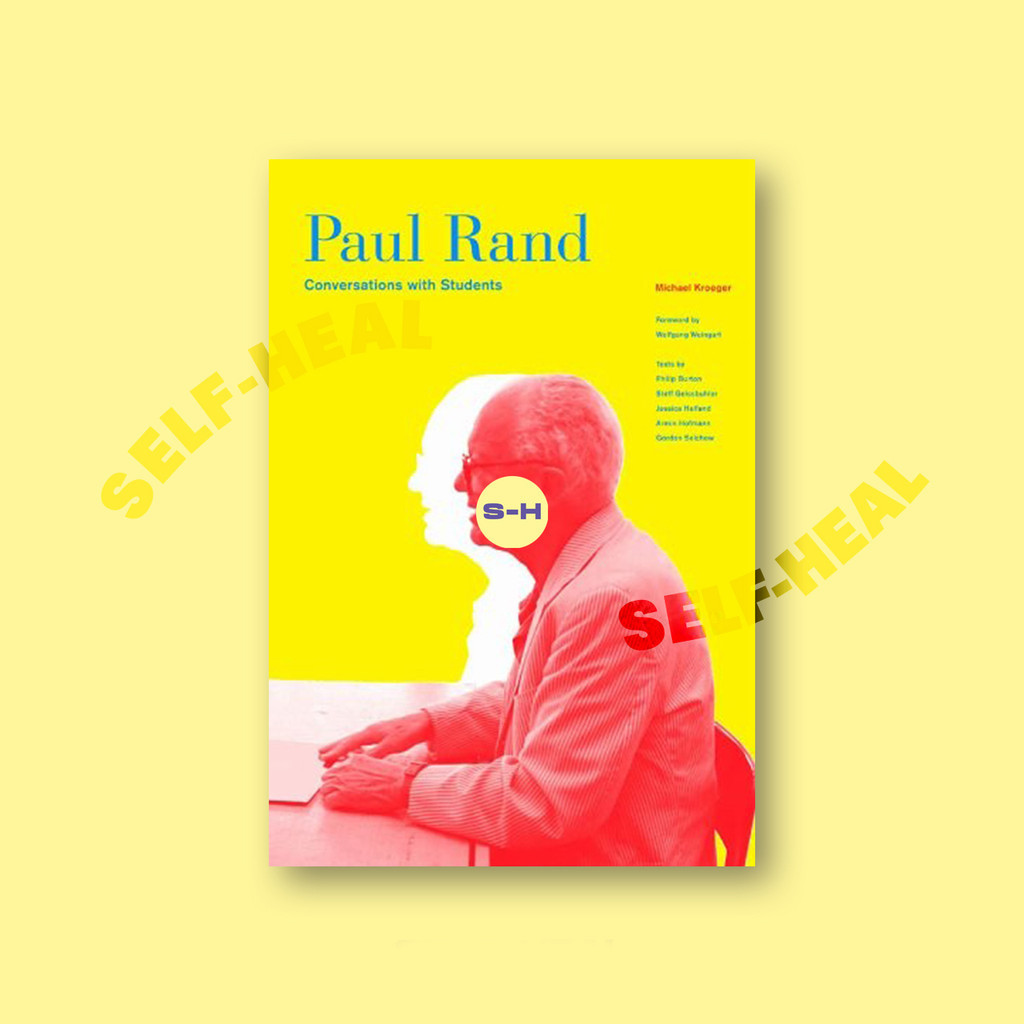 

Paul Rand - Conversations With Students - Michael Kroeger