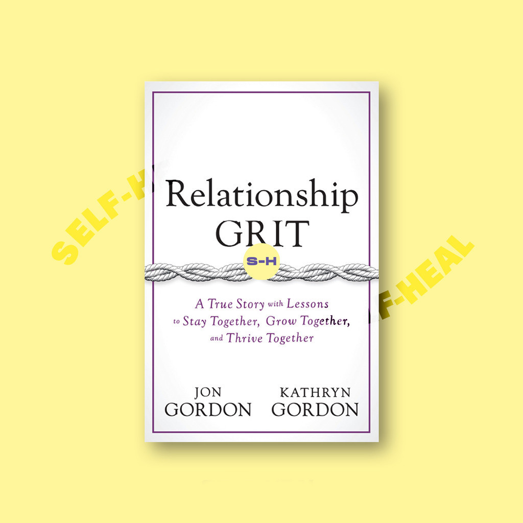 

Relationship Grit - Jon Gordon