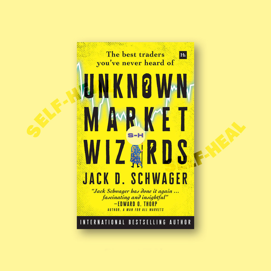 

Unknown Market Wizards - Jack D. Schwager