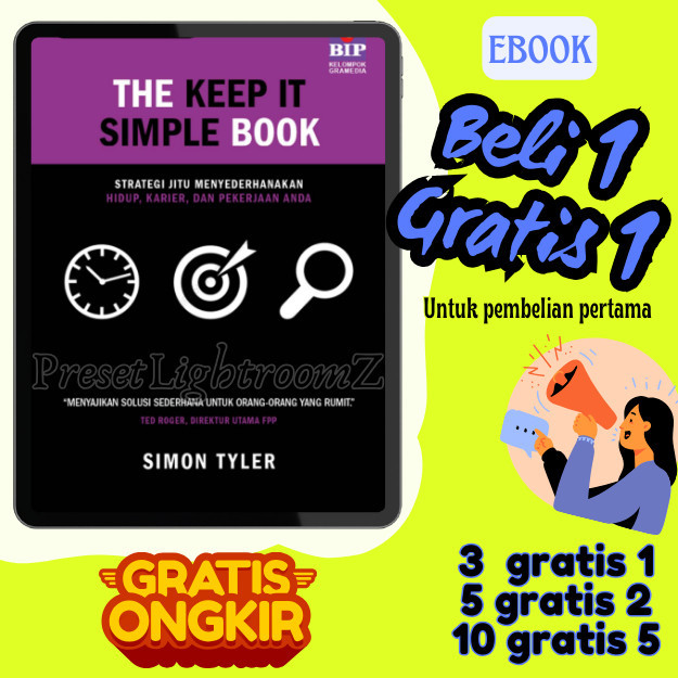 

IND0924 The Keep It Simple Book : Strategi Jitu Menyederhanakan Hidup, Karier, Dan Pekerjaan Anda- Revisi