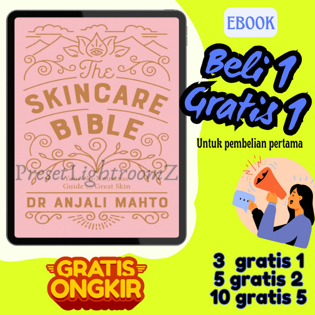 

IND0061 The Skincare Bible: Your No-Nonsense Guide To Great Skin - Dr Anjali Mahto - Revisi- Revisi