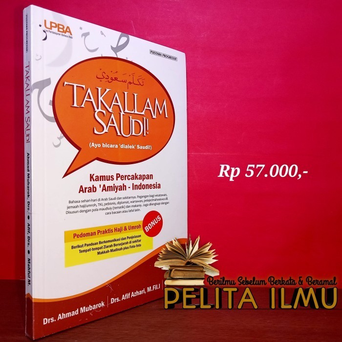 

Buku Takallam Saudi! Kamus Percakapan Arab 'Amiyah - Indonesia