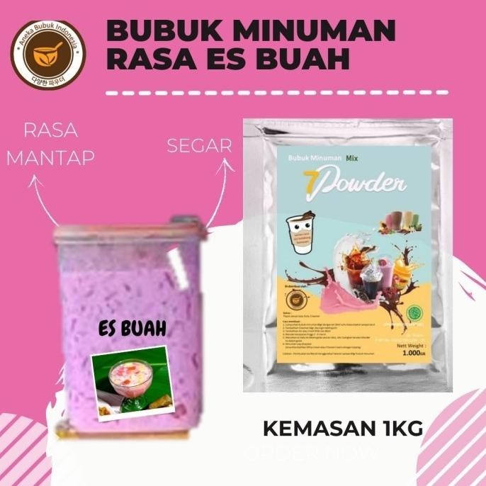 

NEW PRODUK BUBUK MINUMAN RASA ES BUAH MIX 1KG - SERBUK RASA ES BUAH POWDER DRINK !!!!!