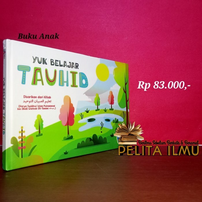 Buku Anak Yuk Belajar Tauhid