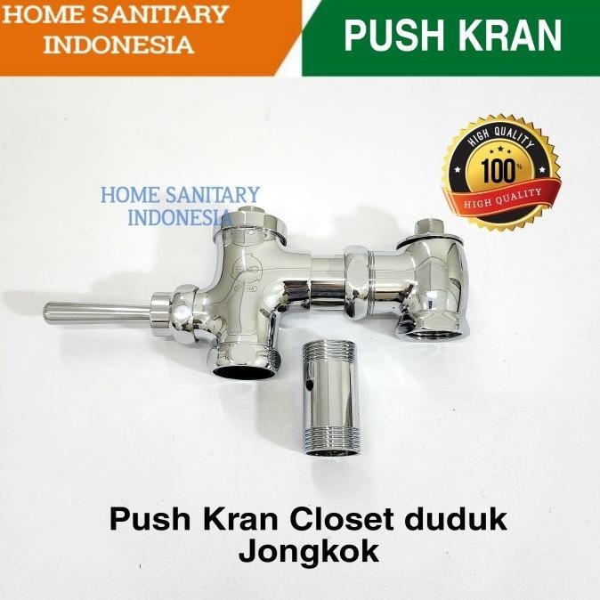 Flush Valve Push Kran stop Kloset Duduk Jongkok Urinal  CV Megah Jaya