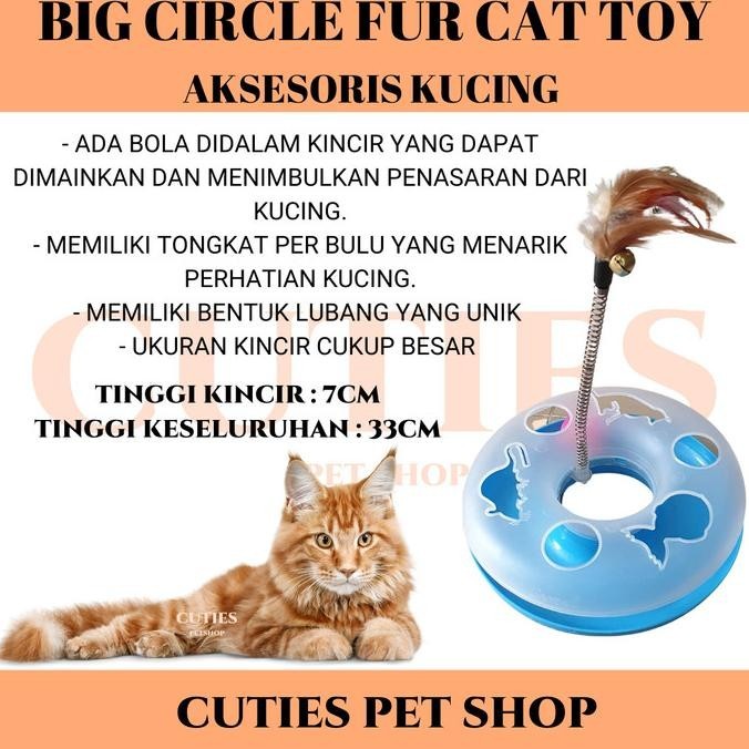 BIG CIRCLE FUR CAT TOY / KINCIR MAINAN KUCING / GAMES / BOLA HEWAN PET