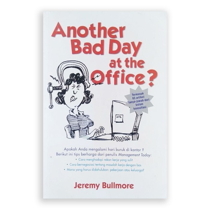 Buku Another Bad Day At The Office Jeremy Bullmore Erlangga