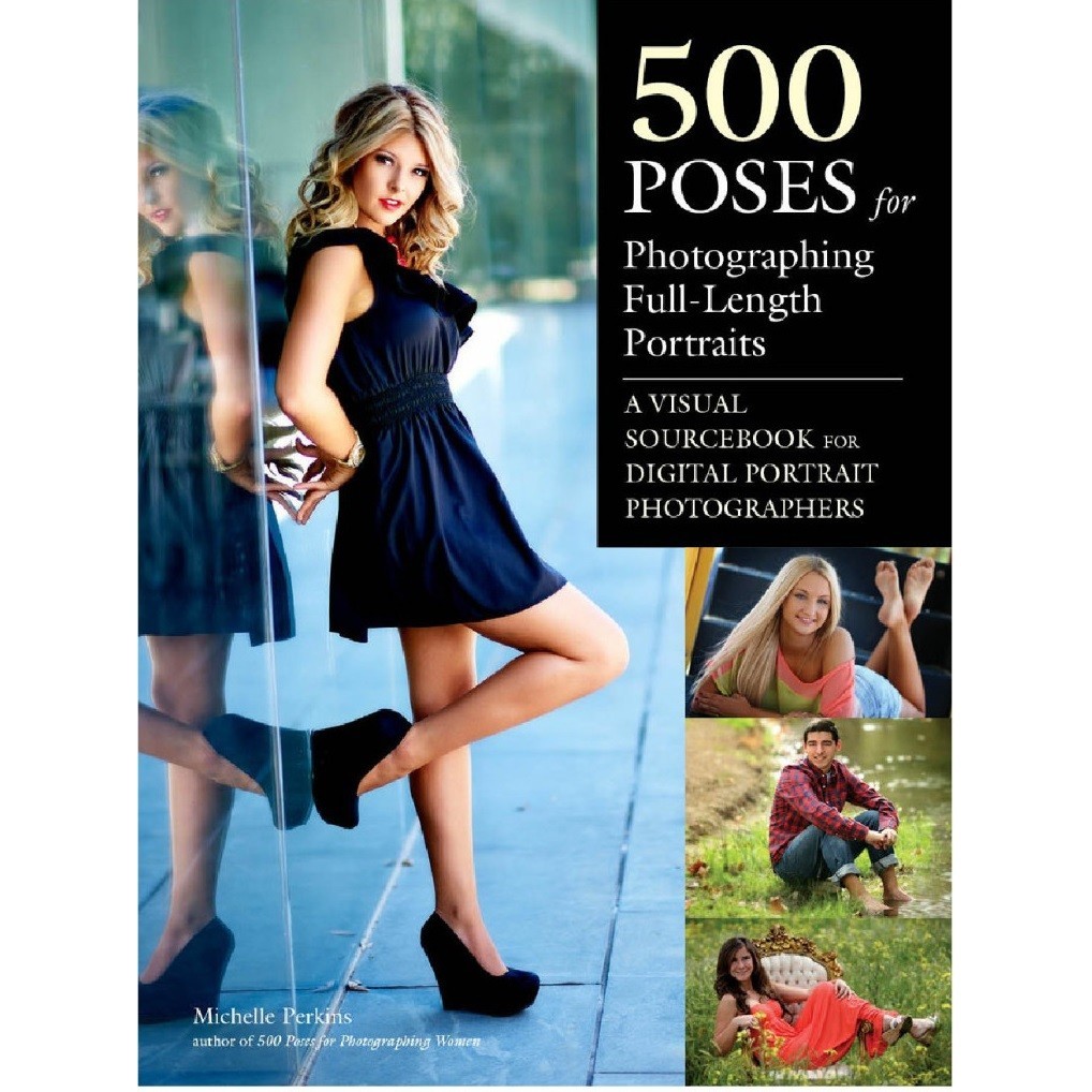 

500 Poses for Photographing Full-Length Portraits ( D )
