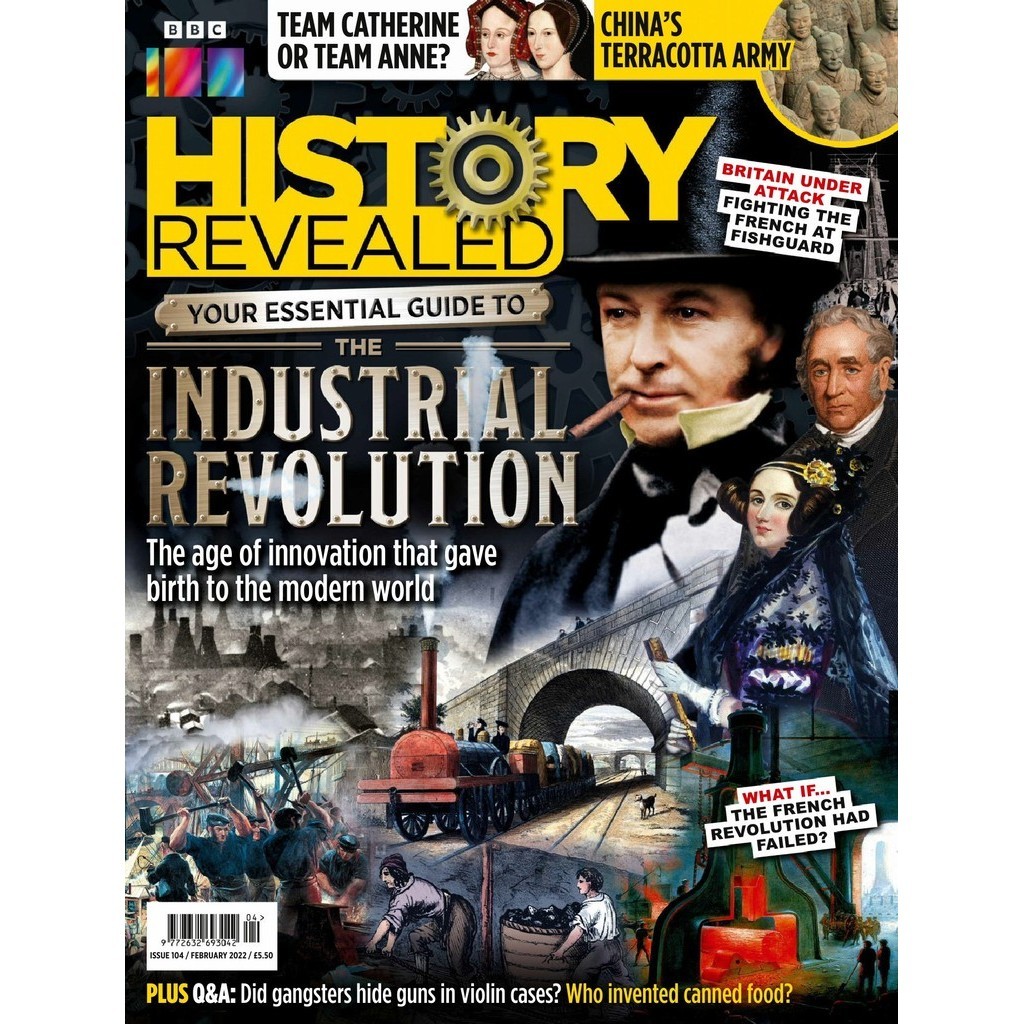 

History Revealed Issue 104 - Your Essential Guide to the Industrial Revolution (Sejarah / D)