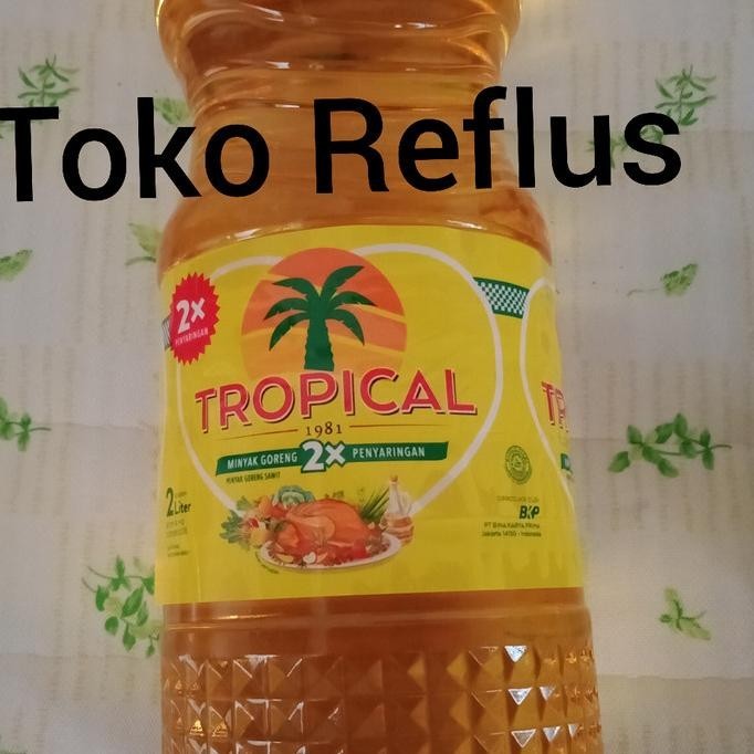 

TERBARU MINYAK GORENG "TROPICAL" 2 LITER !!!!!