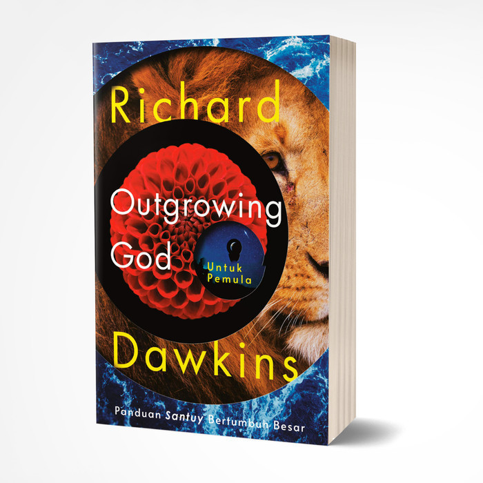 

OUTGROWING GOD: Panduan Santuy Bertumbuh Besar - Richard Dawkins