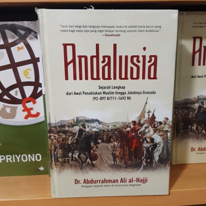 

Buku Andalusia Sejarah Lengkap dari Awal Penaklukan Muslim