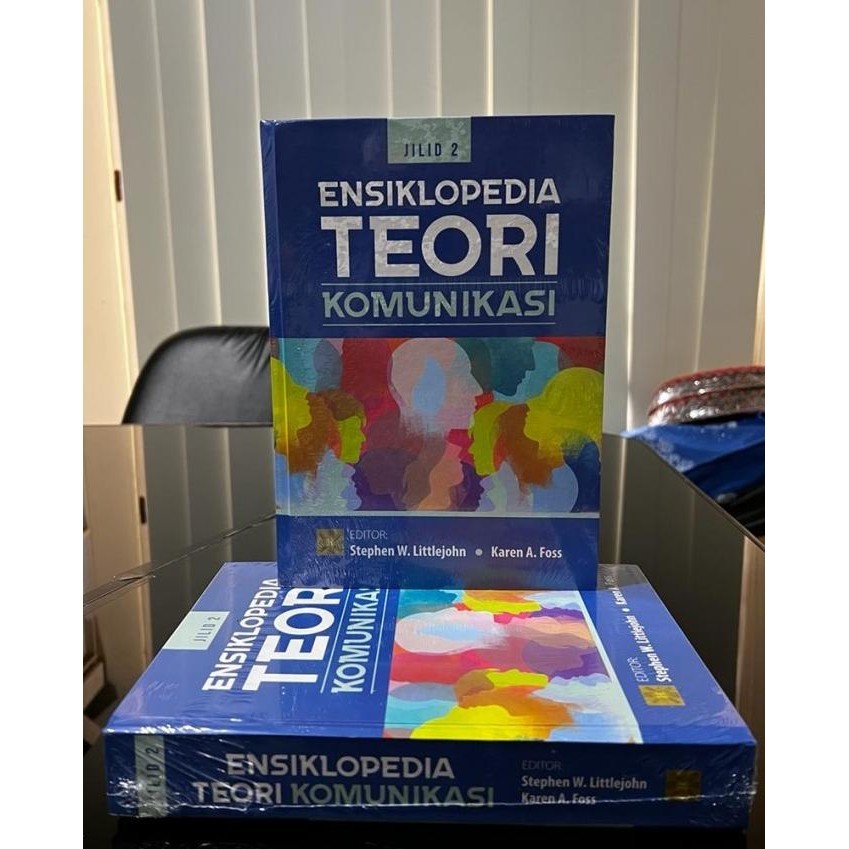 [Baru] Ensiklopedia Teori Komunikasi [Stephen W. Littlejohn] (Jilid 2)