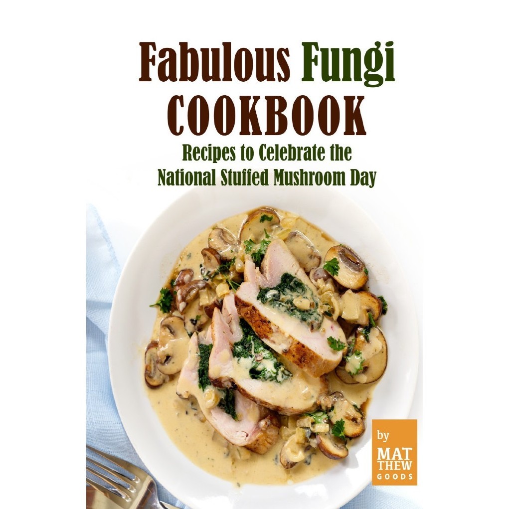 

Fabulous Fungi Cookbook ( D )