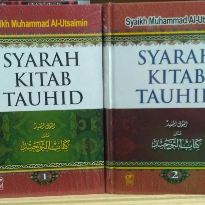 Syarah Kitab Tauhid Syaikh Muhammad Shalih Al-Utsaimin