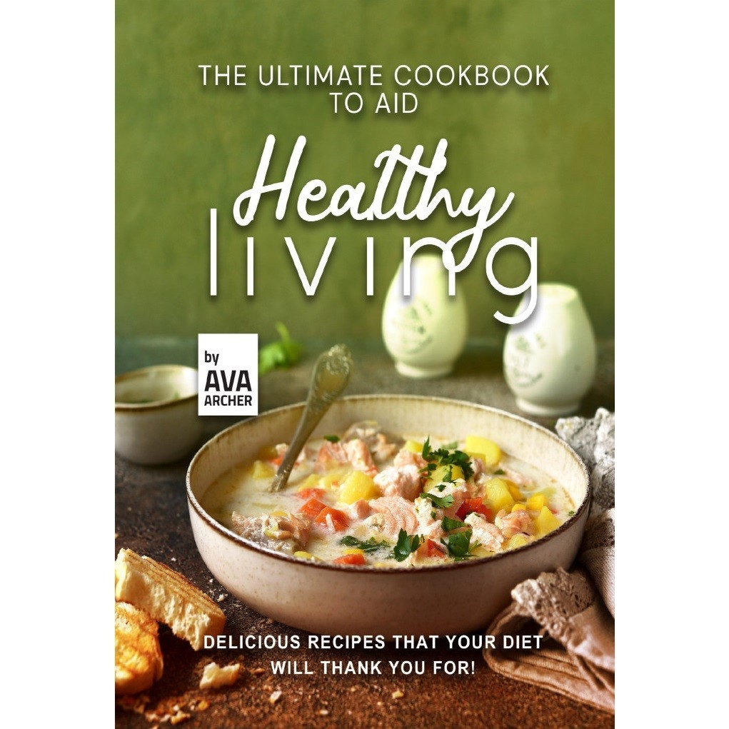 

The Ultimate Cookbook to Aid Healthy Living ( D )