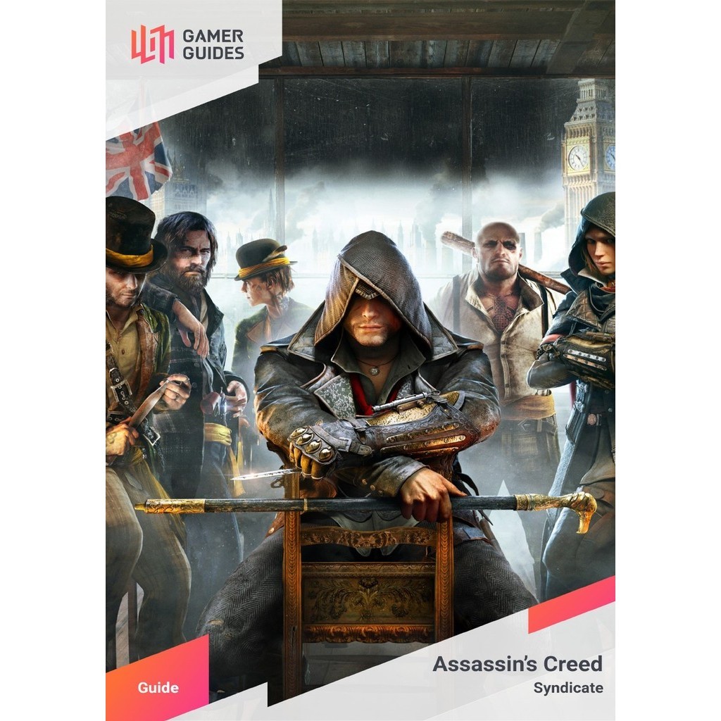

Assassin's Creed - Syndicate ( Game Guide / D )