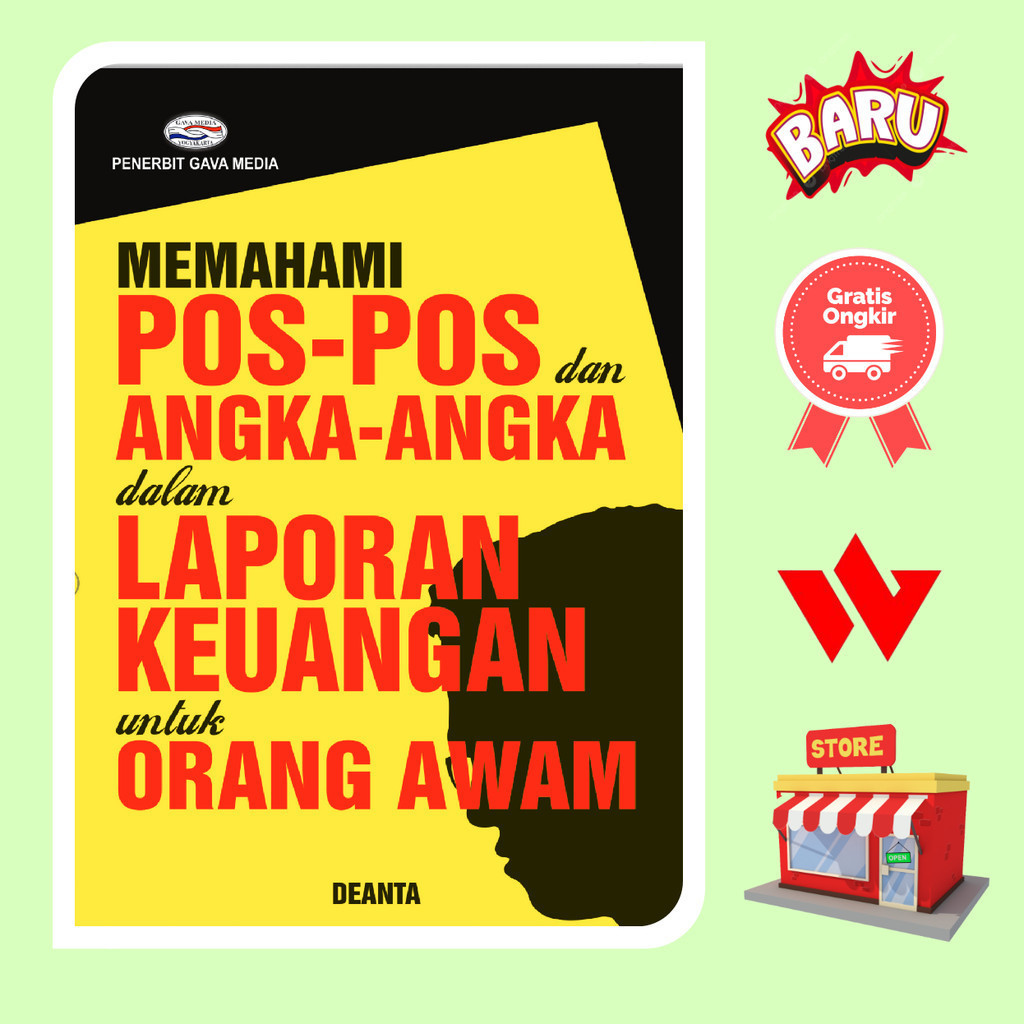 Buku Memahami Pos Pos Dan Angka Angka Dalam Laporan Keuangan - Deanta