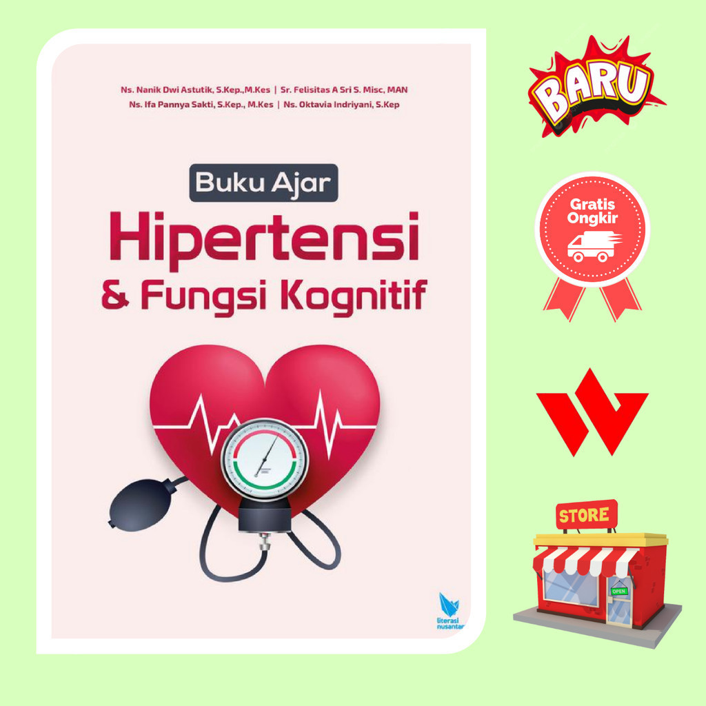 Buku Ajar Hipertensi Dan Fungsi Kognitif - Ns Nanik Dwi Astutik
