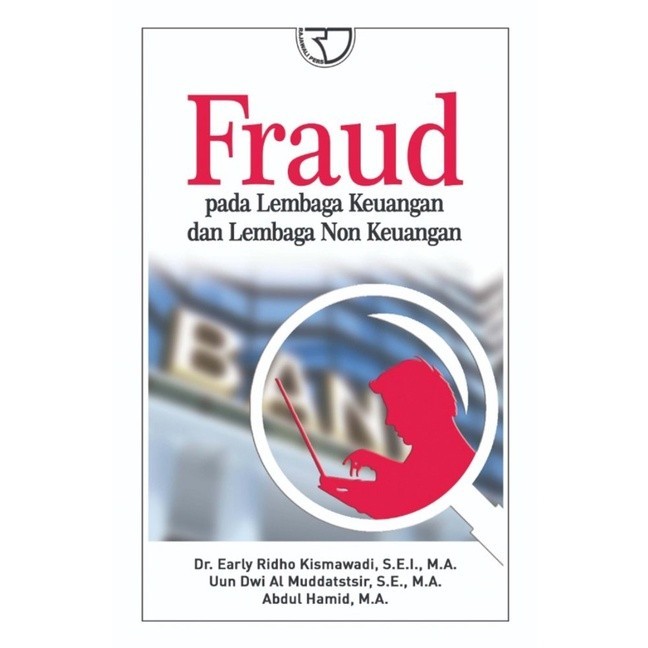 RajaGrafindo  - FRAUD PADA LEMBAGA KEUANGAN DAN NON KEUANGAN - Rajawali Pers
