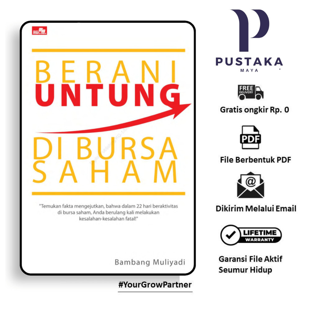 

970. [-] Berani Untung di Bursa Saham (Bambang Muliyadi)