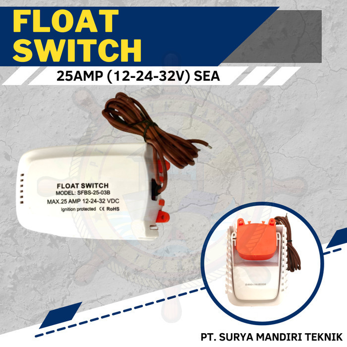 ><><><] FLOAT SWITCH 25AMP (12-24-32V) SEA