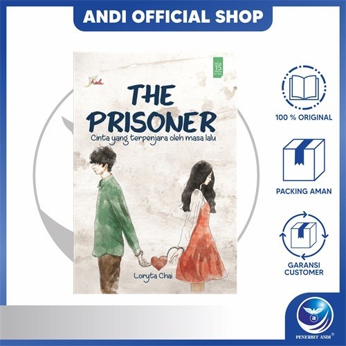 Penerbit Andi - Buku The Prisoner, Cinta Yang Terpenjara Oleh Masa Lalu - Loryta Chai