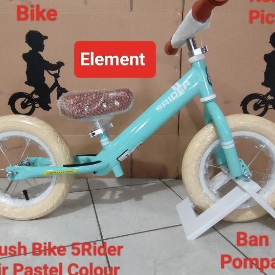 Push Bike Element 5Rider Air Pastel Colour Sepeda Balance Bike Element