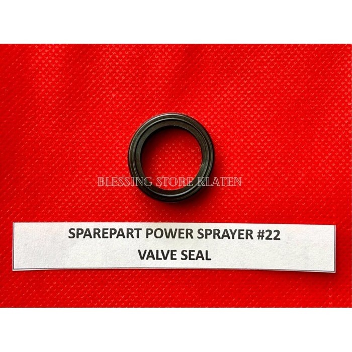 ] SPAREPART POWER SPRAYER #22 - VALVE SEAL POWER SPRAYER PS 22 MATRIX