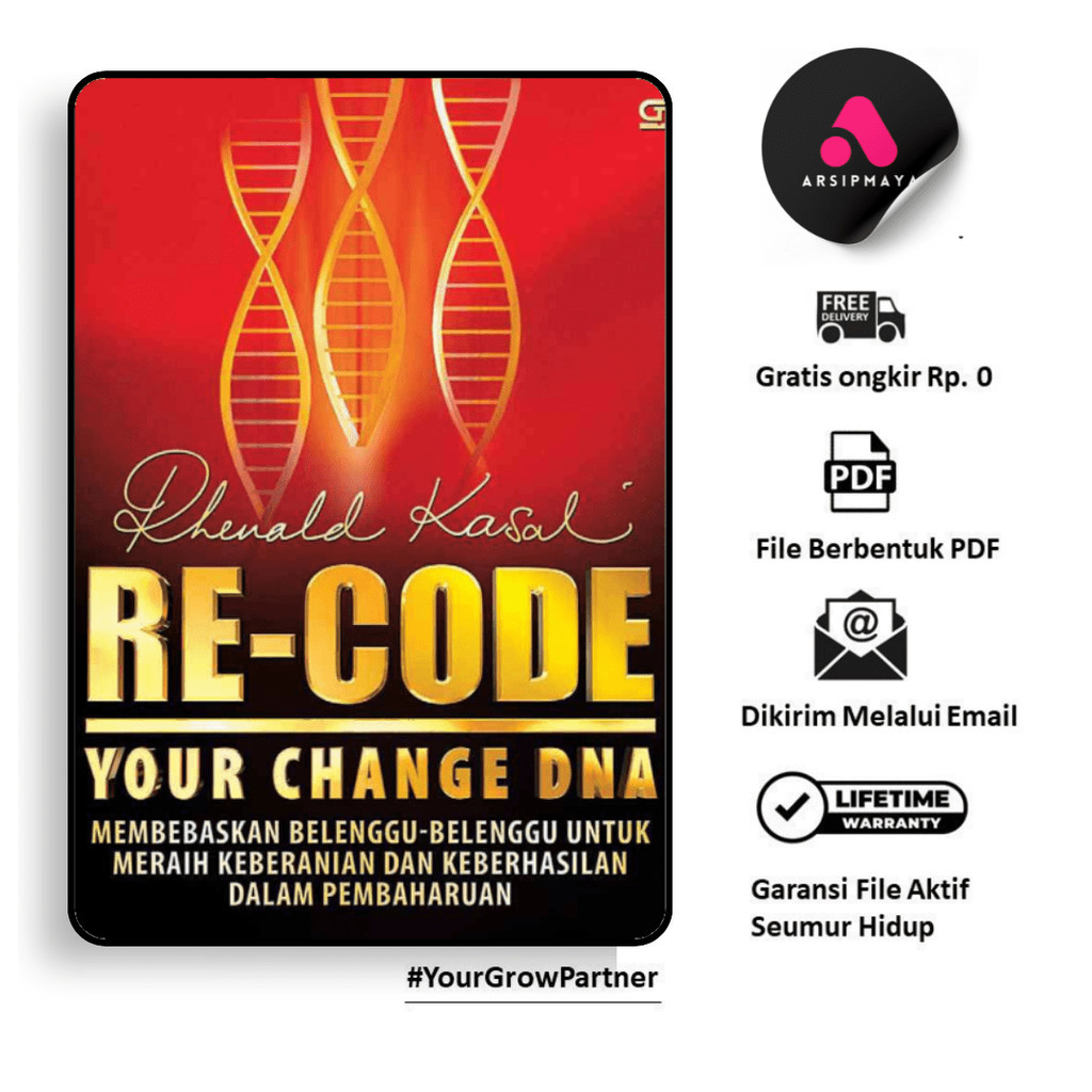 

114. RCODE YOUR CHANGE DNA MEMBEBASKAN BELENGGU-BELENGGU UNTUK MERAIH KEBERANIAN DAN KEBERHASILAN DALAM PEMBAHARUAN - [-]