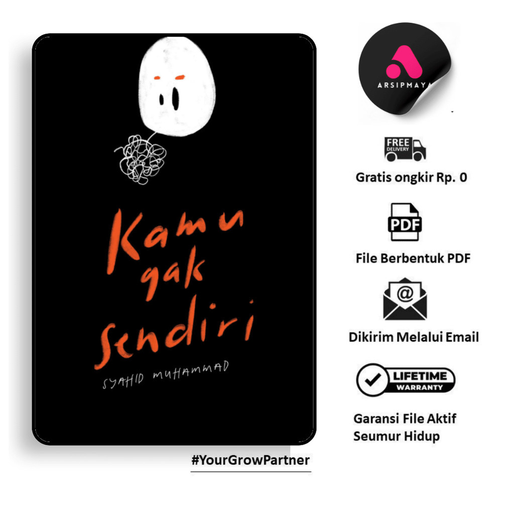 

472. KAMU GAK SENDIRI (SYAHID MUHAMMAD) - [-]