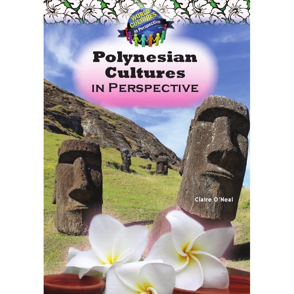 

World Cultures in Perspective - Polynesian Cultures in Perspective ( D )