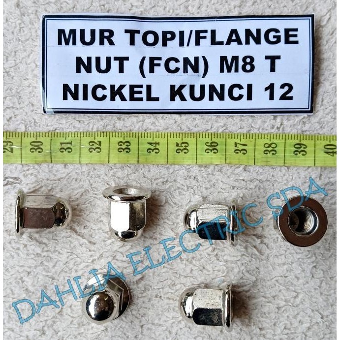 "'''] Mur topi / FLANGE NUT (FCN) M8 T NIKEL KUNCI 12