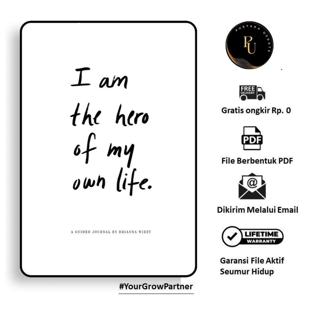 

471. I AM THE HERO OF MY OWN LIFE A GUIDED JOURNAL - [-]