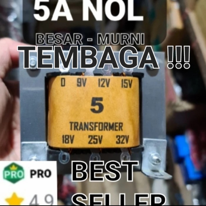 Nol 5 B Travo Trafo 5A 5 A Ampere Besar Murni Kurae Nol