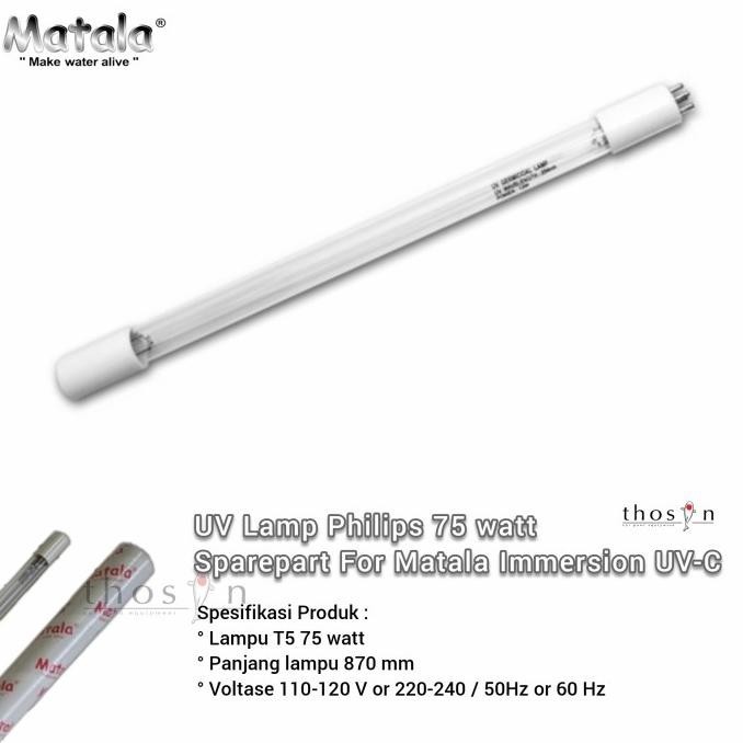 Lampu UV Philips 75 Watt Sparepart Matala Immersion UV-C 75 Watt