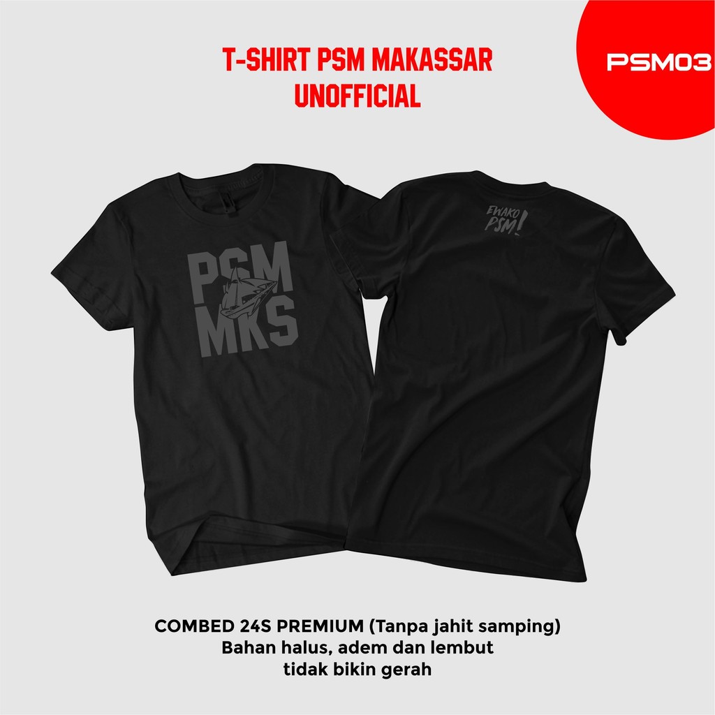 KAOS FANS PSM MAKASSAR COTTON COMBED24S PREMIUM
