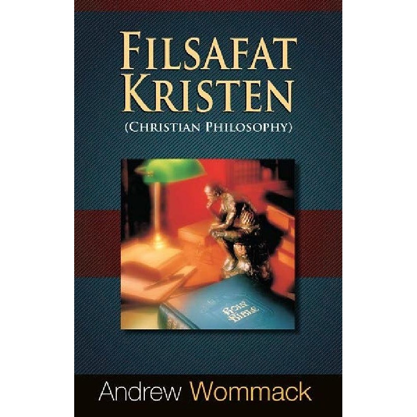 

FILSAFAT KRISTEN - Andrew Wommack