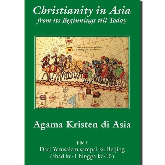 

Agama Kristen di Asia (jilid 1) - Adolf Heuken - Jakarta