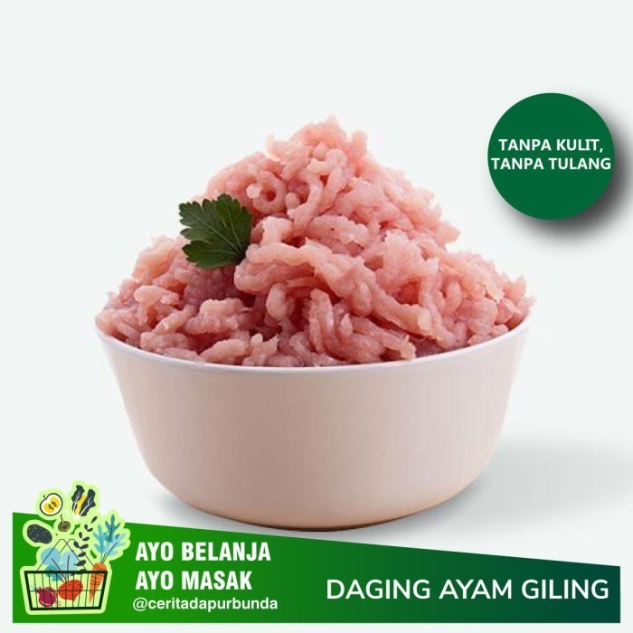 

Daging Ayam Giling ( no kulit & no tulang ) / 500gr