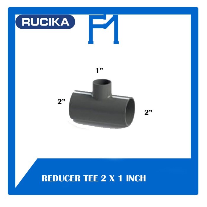 RUCIKA REDUCER TEE AW 2 X 1 INCH SAMBUNGAN FITTING PIPA AIR PVC VLOK 2X1INCHI