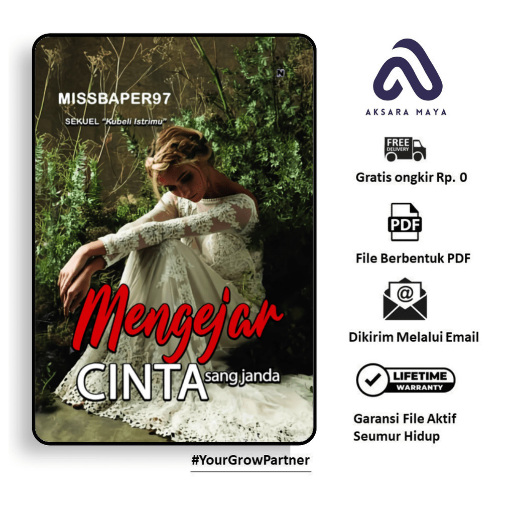 

576. MENGEJAR CINTA SANG JANDA (MISSBAPER97) - [-]