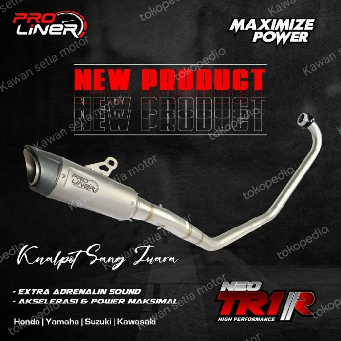 KNALPOT PROLINER NEO TR1R R15 CBR GSX SONIC JUPITER MX KING SATRIA ORI SPECIAL OFFER